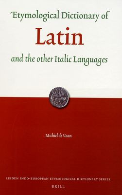 Etymological dictionary of Latin and the other Italic languages /