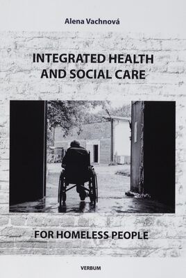 Integrated health and social care for hhomeless people /