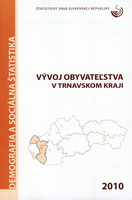 Vývoj obyvateľstva v Trnavskom kraji 2010 /