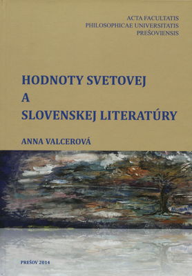 Hodnoty svetovej a slovenskej literatúry /
