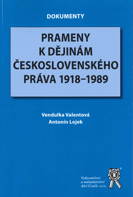 Prameny k dějinám československého práva 1918-1989 /