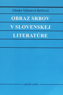 Obraz Srbov v slovenskej literatúre /