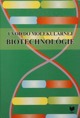 Úvod do molekulárnej biotechnológie /