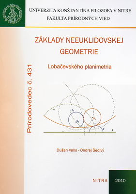 Základy neeuklidovskej geometrie : Lobačevského planimetria /