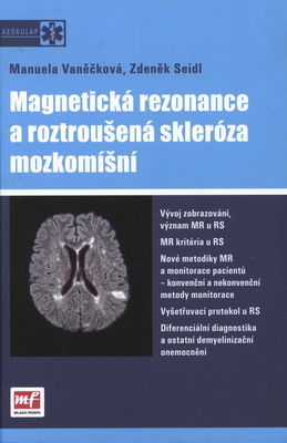 Magnetická rezonance a roztroušená skleróza mozkomíšní /