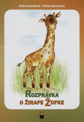 Rozprávka o žirafe Žofke /
