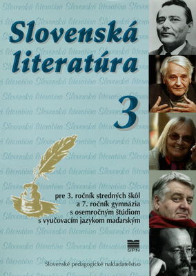 Slovenská literatúra pre 3. ročník stredných škôl a 7. ročník gymnázia s osemročným štúdiom s vyučovacím jazykom maďarským /