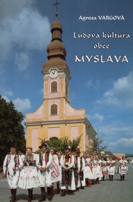Ľudová kultúra obce Myslava /
