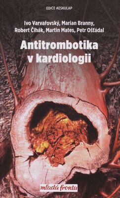 Antitrombotika v kardiologii /