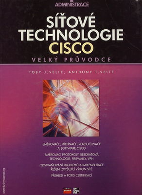 Síťové technologie Cisco : velký průvodce /