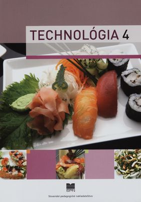 Technológia 4 pre 4. ročník študijného odboru kuchár /