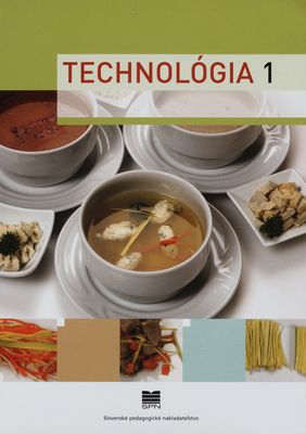 Technológia 1 : pre 1. ročník študijného odboru kuchár /