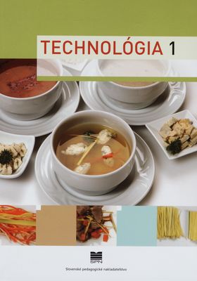 Technológia 1 pre 1. ročník učebného odboru kuchár /