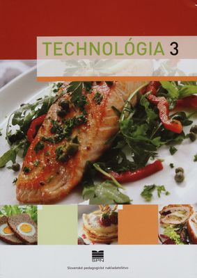 Technológia 3 pre 3. ročník študijného odboru kuchár /