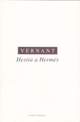 Hestia a Hermés : studie k duchovnímu světu Řeků /