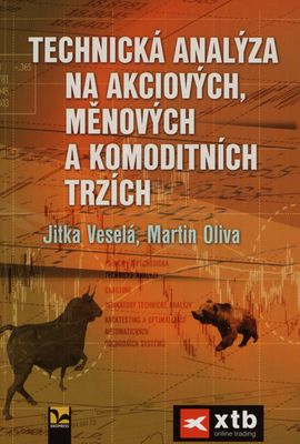 Technická analýza na akciových, měnových a komoditních trzích /