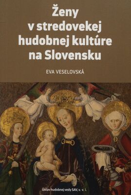 Ženy v stredovekej kultúre na Slovensku /