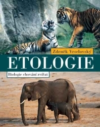 Etologie : biologie chování zvířat /
