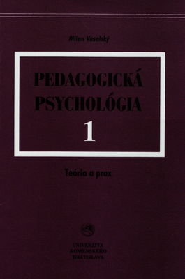 Pedagogická psychológia : teória a prax /