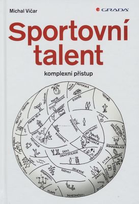 Sportovní talent : komplexní přístup /