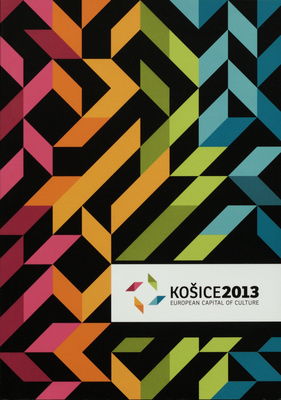Košice - european capital of culture 2013 /