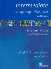 Intermediate language practice : English grammar and vocabulary : with key /