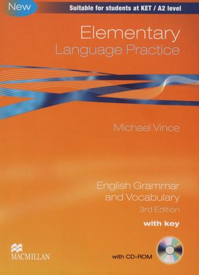 Elementary language practice : English grammar and vocabulary : [suitable for students at KET / A2 level : with key] /