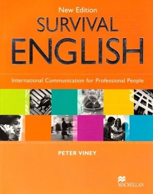 New edition Survival English : international communication for professional people /