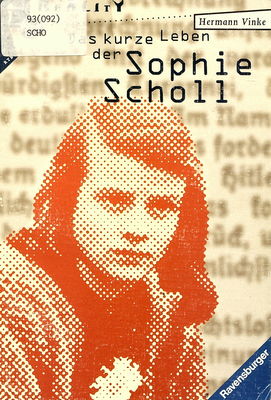 Das kurze Leben der Sophie Scholl /