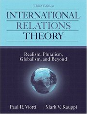 International relations theory : realism, pluralism, globalism and beyond /