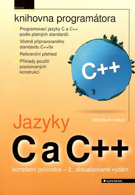 Jazyky C a C++ : kompletní průvodce /