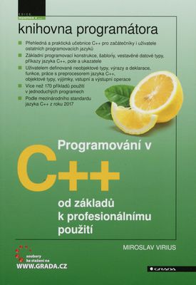 Programování v C++ : od základů k profesionálnímu použití /