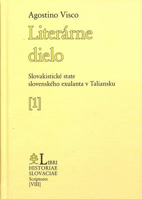 Literárne dielo : slovakistické state slovenského exulanta v Taliansku. [1],