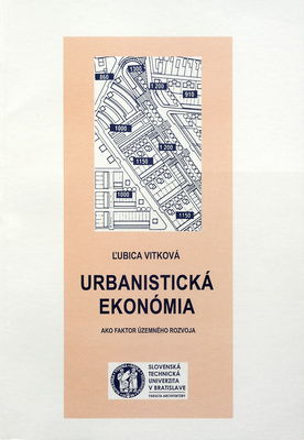 Urbanistická ekonómia : ako faktor územného rozvoja /