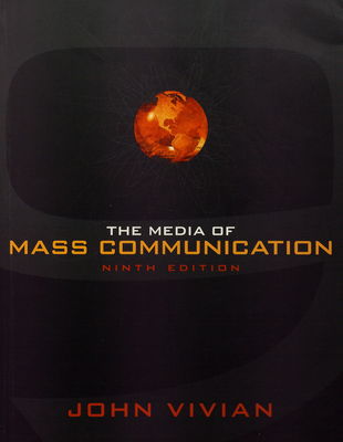 The media of mass communication /