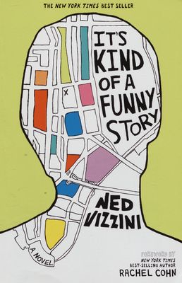 It´s kind of a funny story : [a novel] /