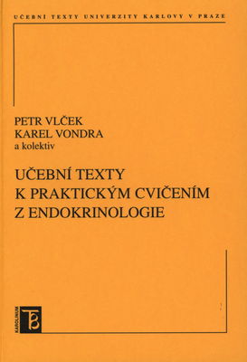 Učební texty k praktickým cvičením z endokrinologie /