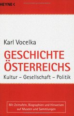 Geschichte Österreichs : Kultur, Gesellschaft, Politik /