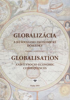 Globalizácia a jej sociálno-ekonomické dôsledky /