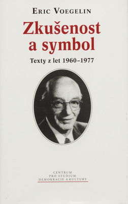 Zkušenost a symbol : texty z let 1960-1977 /