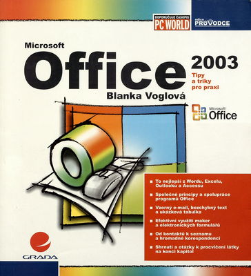 Microsoft Office 2003 : tipy a triky pro praxi /