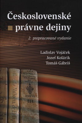 Československé právne dejiny (1918-1992) /