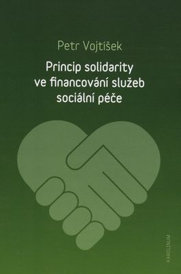 Princip solidarity ve financování služeb sociální péče /