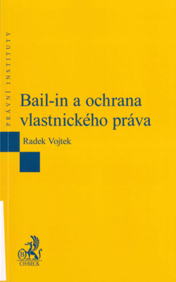 Bail-in a ochrana vlastnického práva /