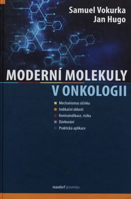 Moderní molekuly v onkologii /