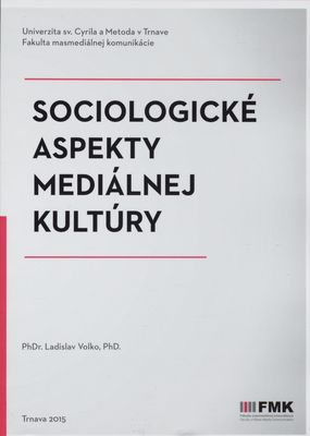 Sociologické aspekty mediálnej kultúry /