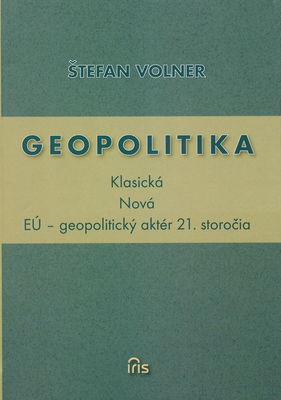 Politológia : klasická : nová : EÚ - geopolitický aktér 21. storočia /