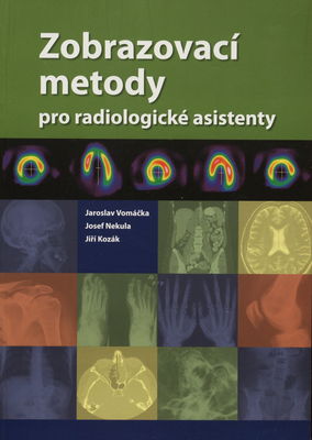 Zobrazovací metody pro radiologické asistenty /