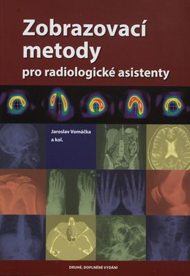 Zobrazovací metody pro radiologické asistenty /