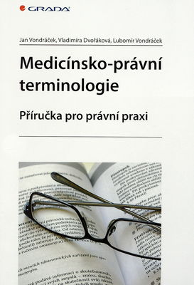 Medicínsko-právní terminologie : příručka pro právní praxi /
